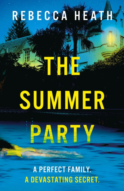 The Summer Party : The ultimate summer beach read with a shocking killer twist