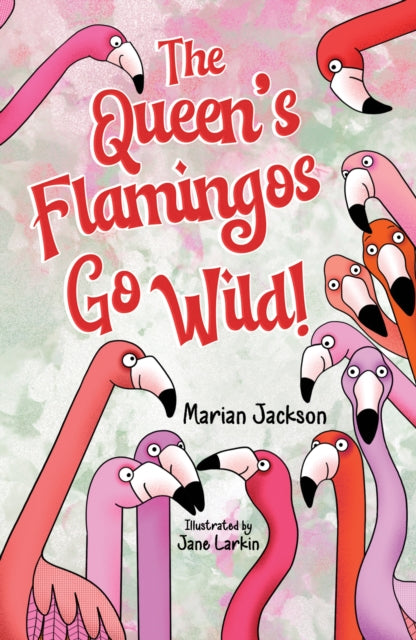 The Queen's Flamingos Go Wild!