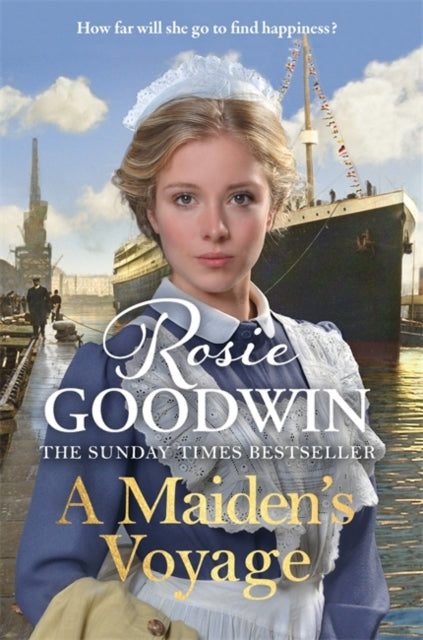 A Maiden's Voyage : Climb aboard The Titanic with the heartwarming Sunday Times bestseller