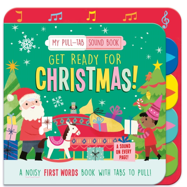 Get Ready for Christmas! : My Pull-Tab Sound Book