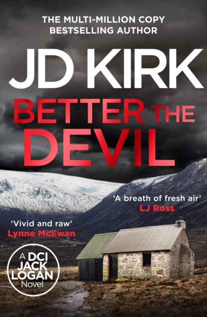 Better The Devil : A gripping Scottish crime thriller