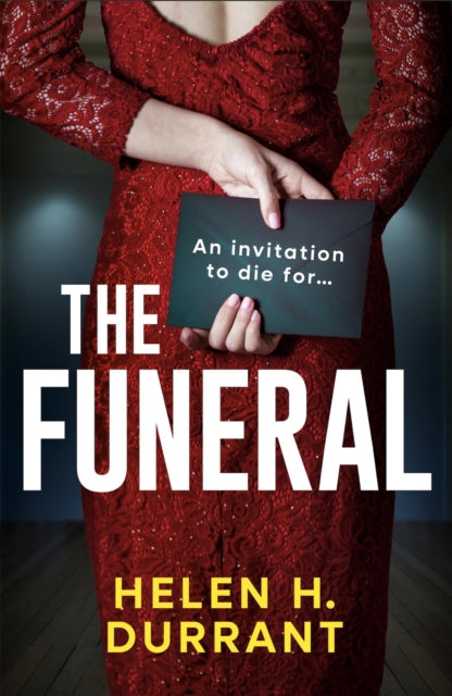 The Funeral : A totally addictive and completely unputdownable psychological thriller
