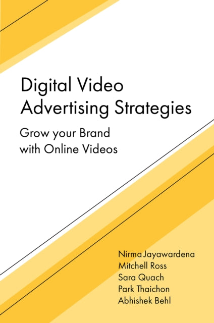 Digital Video Advertising Strategies : Grow your Brand with Online Videos