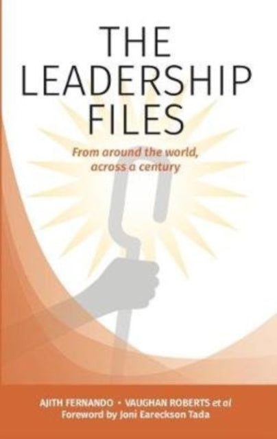 THE LEADERSHIP FILES : From around the world, across a century : 3