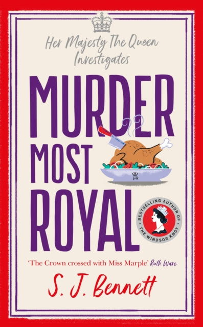 Murder Most Royal : The royally brilliant murder mystery from the author of THE WINDSOR KNOT