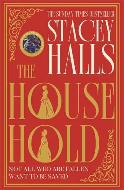 The Household : The utterly captivating, page-turning Sunday Times bestseller from the author of THE FAMILIARS