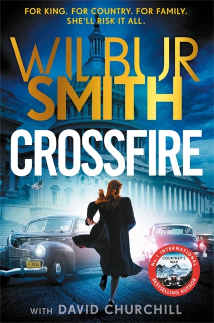 Crossfire : THE SUNDAY TIMES BESTSELLING WORLD WAR II EPIC