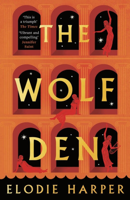 The Wolf Den : the stunning first novel in The Wolf Den trilogy, from the Sunday Times bestselling author of BOUDICCA'S DAUGHTER