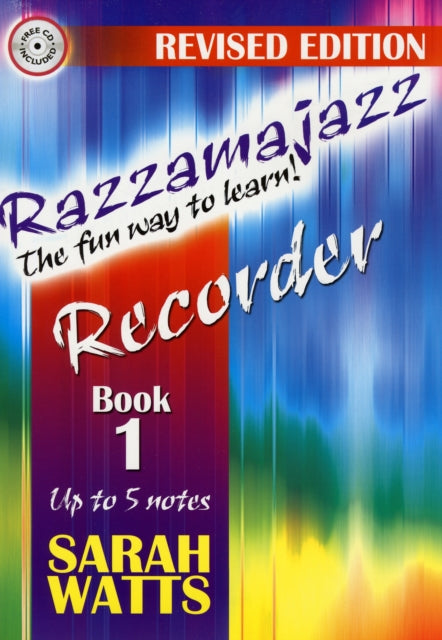 Razzamajazz Recorder Book 1 : The Fun and Exciting Way to Learn the Recorder
