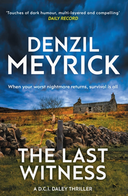 The Last Witness : A D.C.I. Daley Thriller