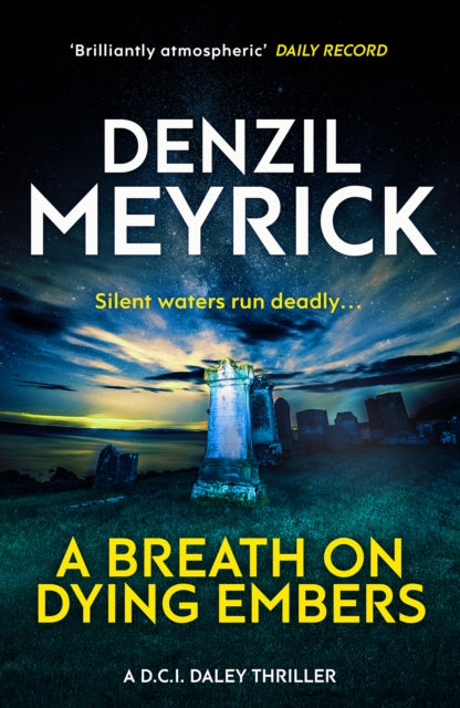 A Breath on Dying Embers : A D.C.I. Daley Thriller
