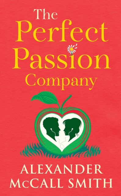 The Perfect Passion Company : A Perfect Passion Company Novel (#1)