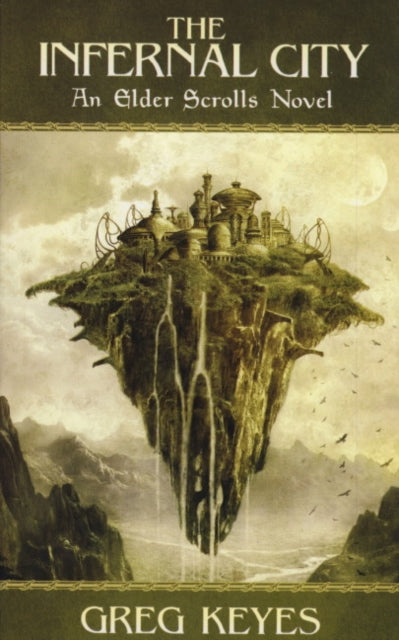 Infernal City : An Elder Scrolls Novel