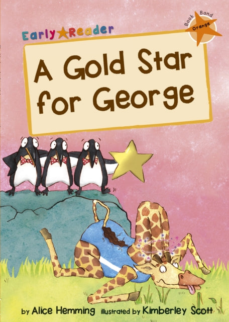 A Gold Star for George : (Orange Early Reader)