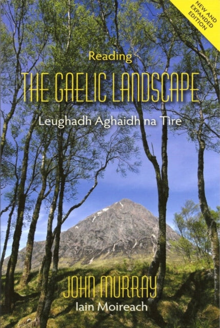 Reading the Gaelic Landscape : Leughadh Aghaidh na Tire - Second edition