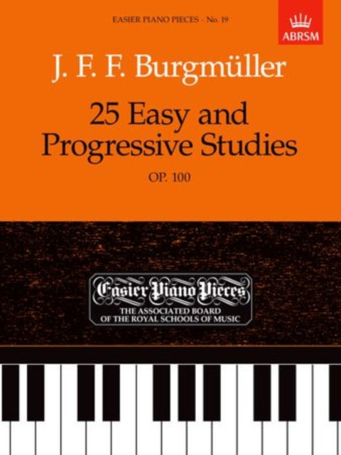 25 Easy and Progressive Studies, Op.100 : Easier Piano Pieces 19
