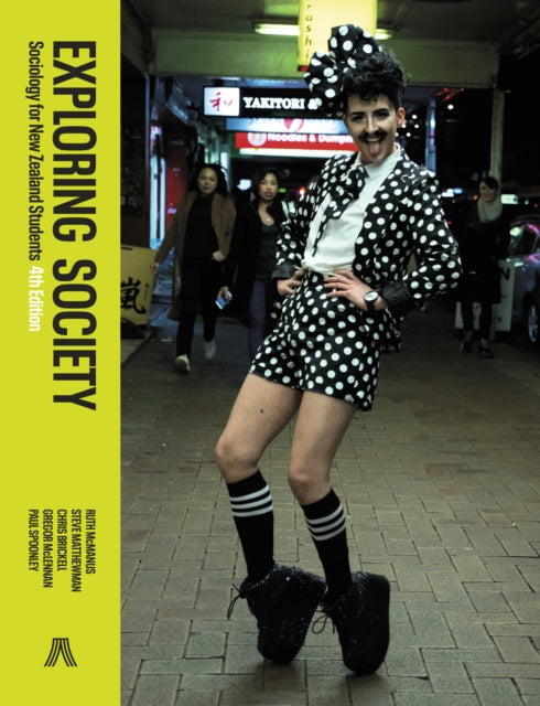 Exploring Society : Sociology for New Zealand Students, 4th Edition