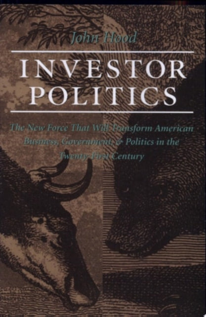 Investor Politics : New Force Transform American Business