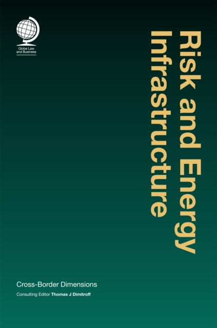 Risk and Energy Infrastructure : Cross-Border Dimensions