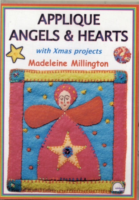 Applique Angels and Hearts : With Xmas Projects