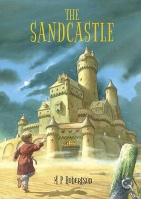 The Sandcastle : a magical children’s adventure by M.P.Robertson
