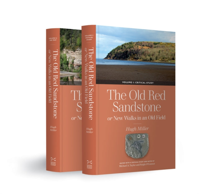 The Old Red Sandstone : or, New Walks in an Old Field, Volumes 1 and 2