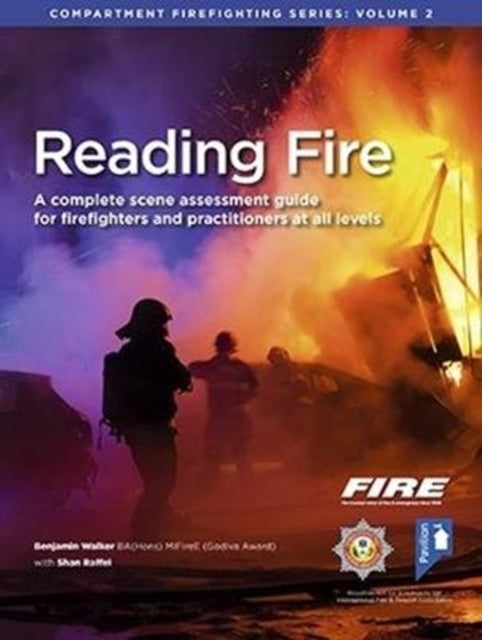 Reading Fire : A Complete Scene Assessment Guide for Practitioners at All Levels : 2