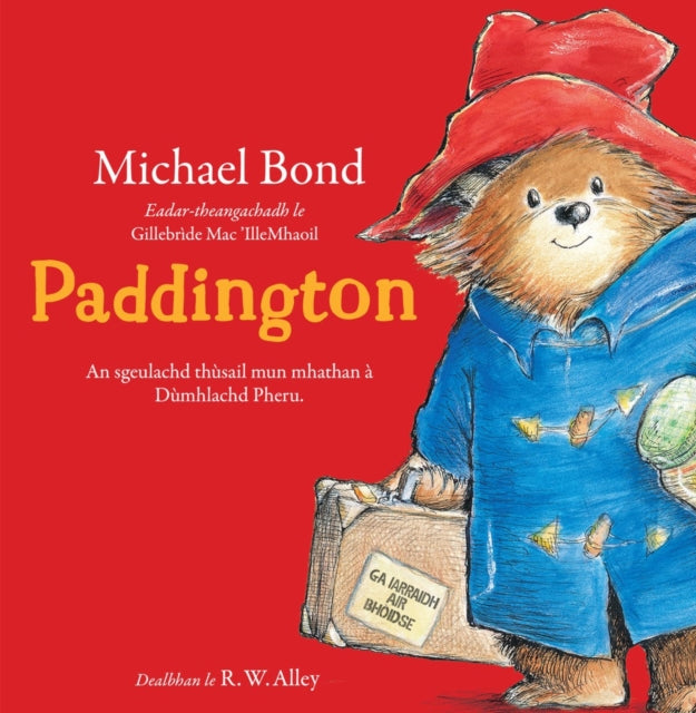 Paddington : An sgeulachd thusail mun mhathan a Dumhlachd Pheru