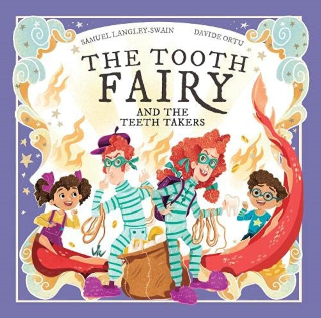 The Tooth Fairy and The Teeth Takers : 3