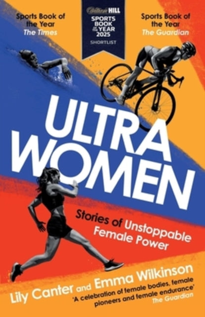 Ultra Women : Stories of Unstoppable Female Power