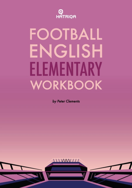 Football English Elementary Self-Study Workbook : Learn English for Football, Beginner Level Workbook : 2