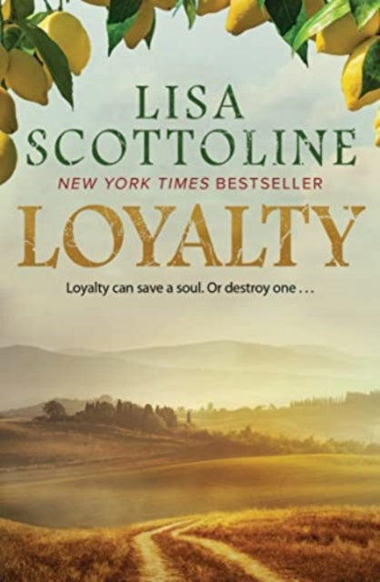 Loyalty : A sweeping Sicilian saga of love, loyalty and betrayal