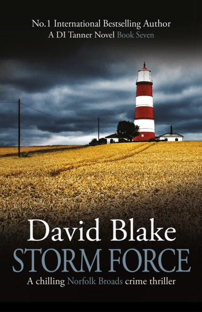 Storm Force : A chilling Norfolk Broads crime thriller : 7