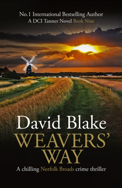 Weavers' Way : A chilling Norfolk Broads crime thriller : 9