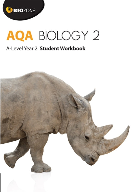 AQA Biology 2: A-Level Student Workbook : Year 2