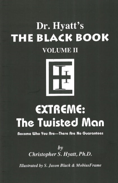 Black Book : Volume II: Extreme - The Twisted Man