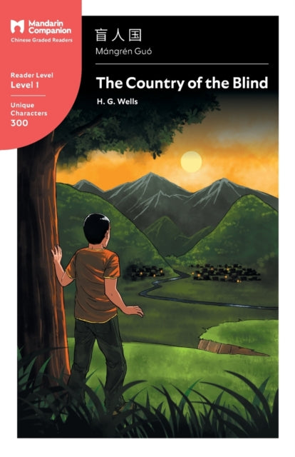 The Country of the Blind : Mandarin Companion Graded Readers Level 1, Simplified Chinese Edition