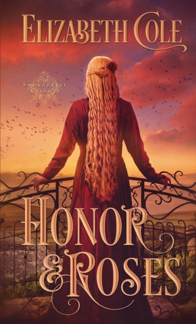 Honor & Roses : A Medieval Romance : 1