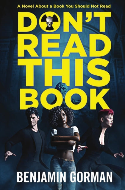 Don't Read This Book : The Convention of Fiends, Book 1 : 1