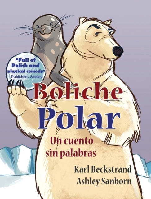 Boliche Polar : Un cuento sin palabras : 5