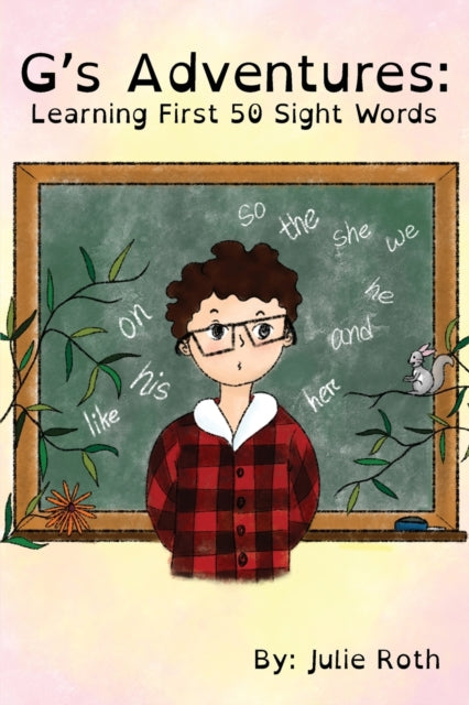 G's Adventures : Learning First 50 Sight Words