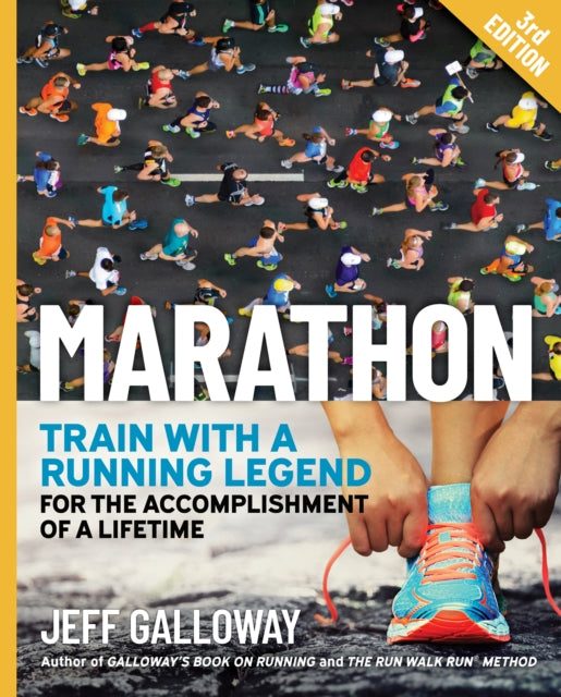 Marathon : Train with a Running Legend for the Accomplishment of a Lifetime