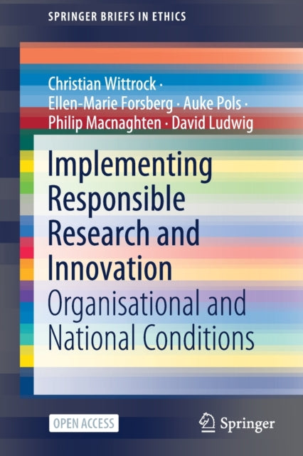 Implementing Responsible Research and Innovation : Organisational and National Conditions