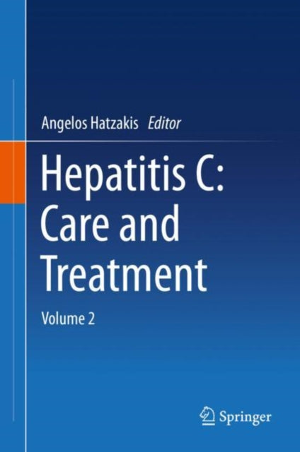 Hepatitis C: Care and Treatment : Volume 2