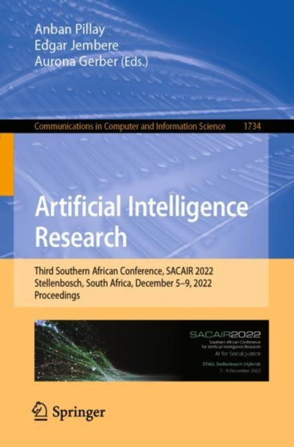 Artificial Intelligence Research : Third Southern African Conference, SACAIR 2022, Stellenbosch, South Africa, December 5–9, 2022, Proceedings