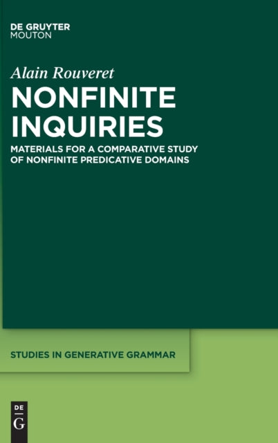 Nonfinite Inquiries : Materials for a Comparative Study of Nonfinite Predicative Domains