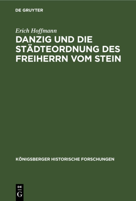 Danzig Und Die Stadteordnung Des Freiherrn Vom Stein : 6