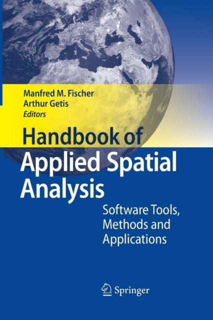 Handbook of Applied Spatial Analysis : Software Tools, Methods and Applications