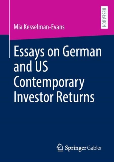 Essays on German and US Contemporary Investor Returns