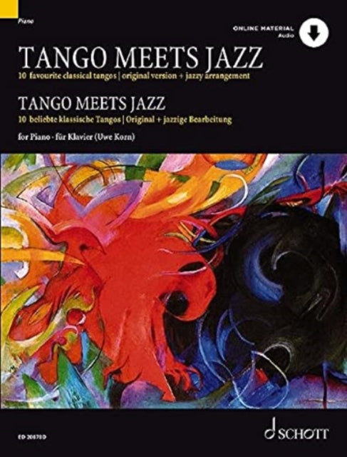 Tango Meets Jazz : 10 Beliebte Klassische Tangos, Original Und Jazzige Bearbeitung